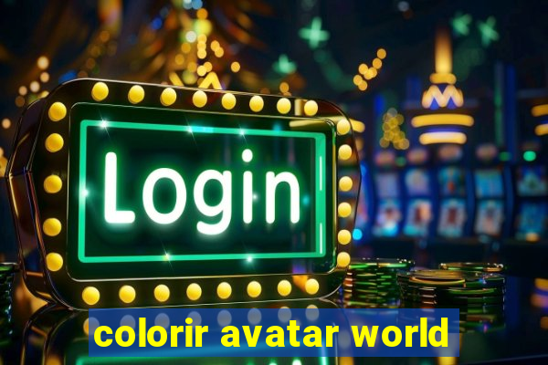 colorir avatar world